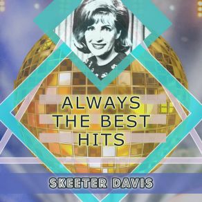 Download track Wave Bye Bye Skeeter Davis