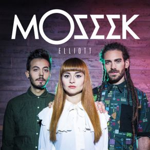 Download track Elliott Moseek