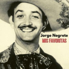 Download track Amor Con Amor Se Paga Jorge Negrete