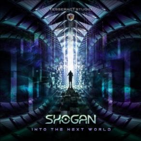 Download track Into The Next World Shogan