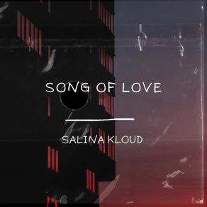 Download track Call Of A Broken Heart Salina Kloud