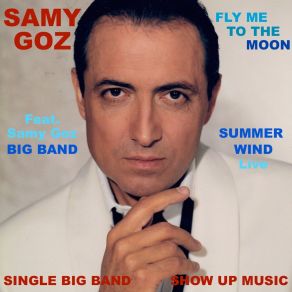 Download track Fly Me To The Moon (Big Band Version) SAMY GOZ Quartet