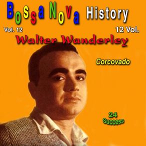 Download track Que Sabe Voce De Mim Walter Wanderley