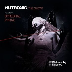 Download track The Ghost (Original Mix) Nutronic