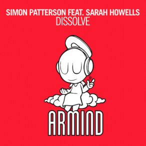 Download track Dissolve (Original Mix) Simon Patterson, Sarah Howells