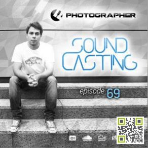 Download track SoundCasting 069 Photographer