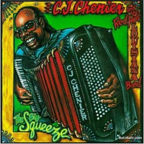 Download track Cheatin' On The Man You'Re Cheatin' With CJ Chenier