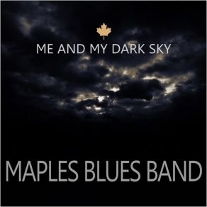 Download track The Bluest Blues Maples Blues Band