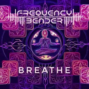 Download track Inhale Frequency Bender