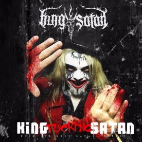 Download track Satanized (Praise Hail Satan!) King Satan