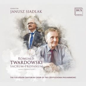 Download track Carmina De Mortuis: III. On A Sick Son Janusz Siadlak, The Collegium Cantorum Choir Of The Czestochowa Philharmonic