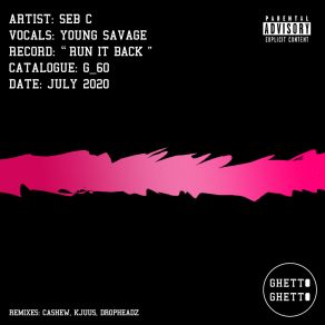 Download track Run It Back (Cashew Remix) Young SavageCashew