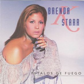 Download track Pétalos De Fuego (Balada) BRENDA K. STARR