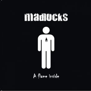 Download track A Flame Inside Madlocks