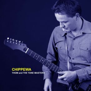 Download track Chippewa Thom!