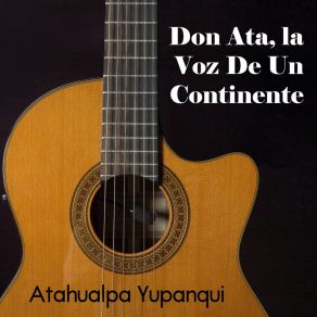 Download track Pastora India La Quena Atahualpa Yupanqui