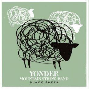 Download track Love Before You Can't Yonder Mountain String Band