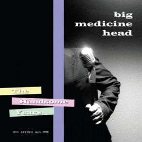 Download track Big Medicine City Big Medicine Head