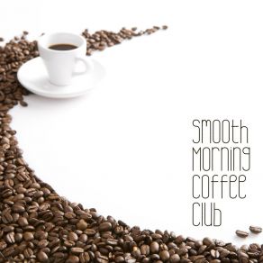 Download track Morning Coffee Ritual Morning Jazz Background Club