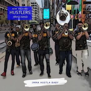 Download track Why Am I Here New Orleans Hustlers Brass Band