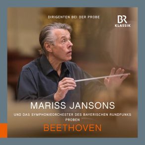Download track Beethoven: Symphony No. 5 In C Minor, Op. 67 (Rehearsal Excerpts): I. Allegro Con Brio [Das Ist Beethovens Überraschung] Bavarian Radio Symphony Orchestra, Mariss Jansons