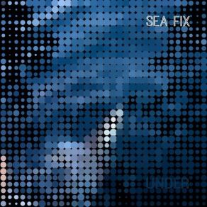 Download track Cover Up Sea Fix