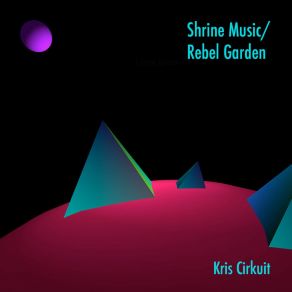 Download track Rebel Garden Kris Cirkuit