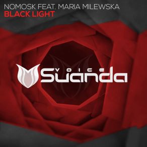 Download track Black Light (Original Mix) NoMosk, Maria Milewska