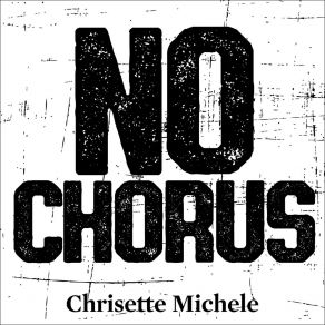 Download track No Chorus Chrisette Michele