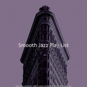 Download track Smooth Jazz Soundtrack For Fine Dining Smooth Jazz Play List