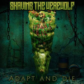 Download track Adapt And Die Shaving The Werewolf