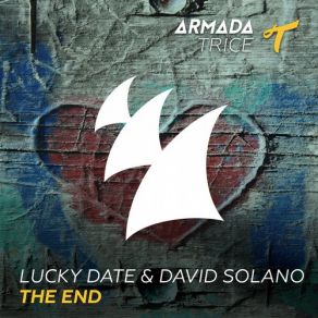 Download track The End (Original Mix) Lucky Date, David Solano