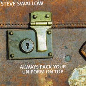 Download track La Nostalgie De La Boue Steve Swallow