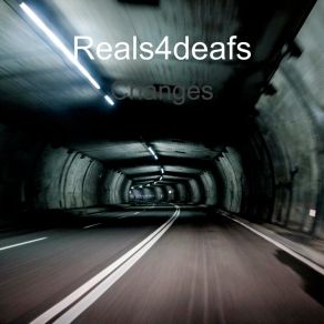 Download track Old At New Reals4deafs