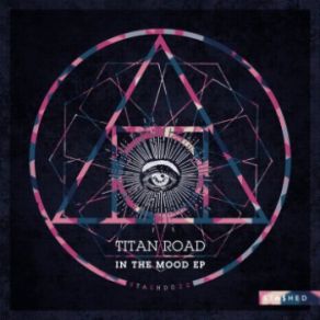 Download track In The Mood (Original Mix) Titan Road