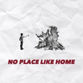 Download track No Place Like Home TX2