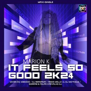 Download track It Feels So Good 2K24 (Regis Mello & Dj Morpheuz Radio Mix) Marion KRegis Mello, DJ MorpheuZ