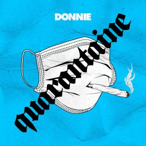 Download track Quarantaine Donnie