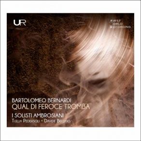 Download track Qual Di Feroce Tromba: No. 4, Hanno L'onde I Solisti Ambrosiani, Claudio Frigerio, Emma BolampertiTullia Pedersoli