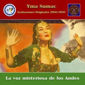 Download track Accla Taqui' Yma Sumac, Les Baxter, Orquesta Xtabay