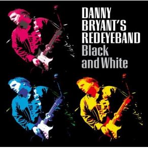 Download track Low Down Blues Danny Bryant'S Red Eye Band