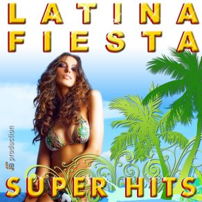 Download track Hay Que Bueno Fiesta LatinaLatin Band