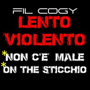 Download track Non C'è Male Fil Cogy