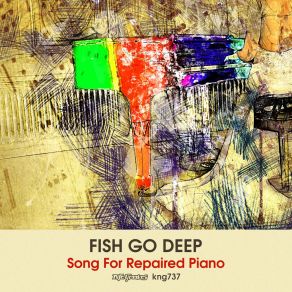 Download track Repaired Piano Dub Fish Go Deep