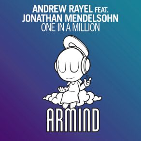 Download track One In A Million (Paris Blohm Radio Edit) Jonathan Mendelsohn, Andrew Rayel