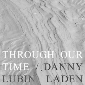 Download track Through His Eyes Danny Lubin-Laden