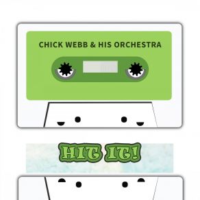 Download track Spinnin' The Webb Chick Webb And His Orchestra