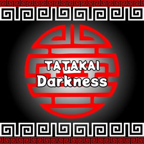 Download track Darkness (Radio Edit) Tatakai