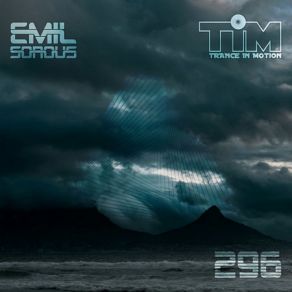 Download track Trance In Motion Vol. 296 (Mixed By Emil Sorous) Emil Sorous