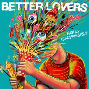 Download track Lie Between The Lines Better Lovers